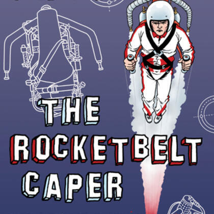 The Rocketbelt Caper